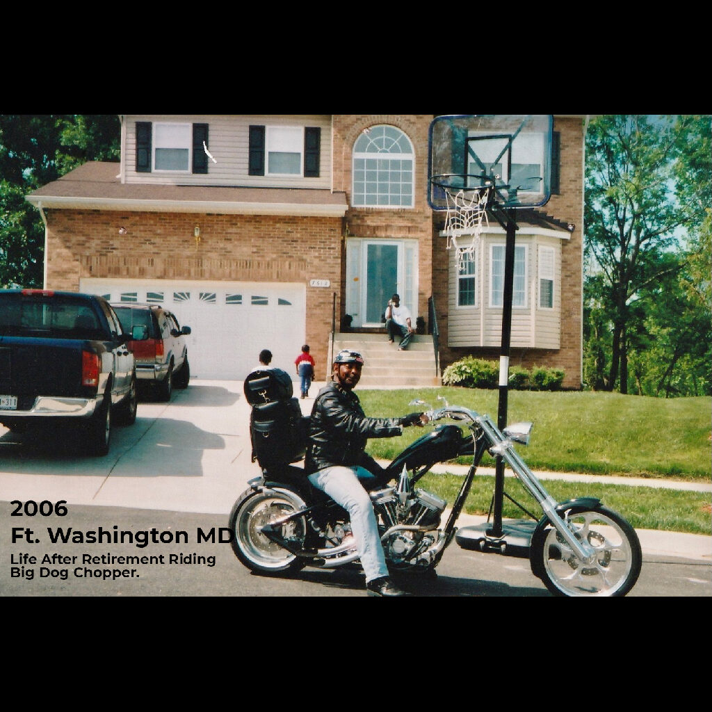 2006 Ft. Washington MD. Life After Retirement Riding Big Dog Chopper. 222